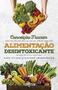 Imagem de Livro - Alimentação desintoxicante