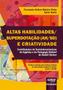 Imagem de Livro - Altas Habilidades/Superdotação (AH/SD) e Criatividade