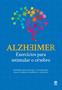 Imagem de Livro - Alzheimer: exercícios para estimular o cérebro