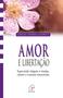 Imagem de Livro - Amor e libertação