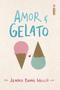 Imagem de Livro Amor & Gelato Jenna Evans Welch