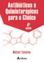Imagem de Livro - Antibióticos e Quimioterápicos para o Clínico