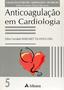 Imagem de Livro - Anticoagulação em Cardiologia