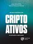 Imagem de Livro - Aplicacoes Dos Criptoativos Da Inovacao A Arbitragem, As - SAINT PAUL EDITORA