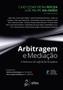 Imagem de Livro - Arbitragem e Mediação - A Reforma da Legislação Brasileira