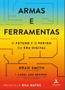 Imagem de Livro - Armas e ferramentas