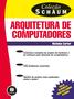 Imagem de Livro - Arquitetura de Computadores