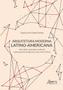 Imagem de Livro - Arquitetura moderna latino-americana