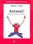 Imagem de Livro - Arrasei! - Dicas De Sucesso Com Valores