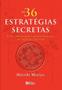 Imagem de Livro - As 36 estratégias secretas