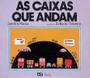 Imagem de Livro - As caixas que andam