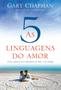 Imagem de Livro - As cinco linguagens do amor - 3 edição