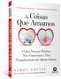 Livro - As coisas que amamos Imagem de Livro - As coisas que amamos