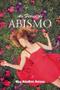 Imagem de Livro - As flores do abismo - Editora viseu