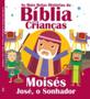 Imagem de Livro As Mais Belas Histórias da Bíblia para Crianças Moisés José