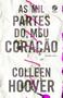 Imagem de Livro As Mil Partes do Meu Coração Colleen Hoover