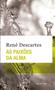 Imagem de Livro As Paixões da Alma René Descartes