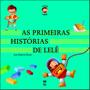 Imagem de Livro - As primeiras histórias de Lelê