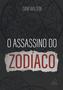 Imagem de Livro - Assassino do zodíaco