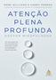 Imagem de Livro - Atenção plena profunda (Deeper Mindfulness)