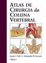 Imagem de Livro Atlas De Cirurgia Da Coluna Vertebral - Di Livros