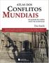 Imagem de Livro - Atlas dos conflitos mundiais