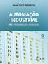 Imagem de Livro - Automação Industrial - PLC: Programação e Instalação