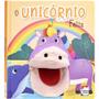 Imagem de Livro - Aventuras com Fantoches: Unicórnio Feliz, O