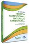 Imagem de Livro - Bases da terapia nutricional enteral e parenteral