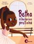 Imagem de Livro Betha a Bailarina Pretinha Bethânia Nascimento