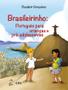 Imagem de Livro - Brasileirinho - Português para Crianças e Pré-Adolescentes