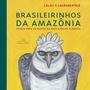 Imagem de Livro - Brasileirinhos da Amazônia