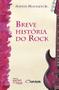 Imagem de Livro - Breve história do rock