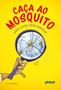 Imagem de Livro - Caça ao mosquito