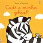 Imagem de Livro - Cadê a minha zebra?: toque e brinque