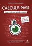 Imagem de Livro - Calcule mais