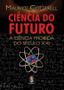 Imagem de Livro - Ciência do futuro