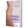 Imagem de Livro Cirurgia Plástica Íntima Plástica e Estética Genital Feminina, 1ª Edição 2023 - Di Livros