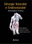 Imagem de Livro - Cirurgia vascular e endovascular