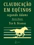 Imagem de Livro - Claudicação em Eqüinos Segundo Adams