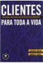 Imagem de Livro - Clientes para Toda a Vida