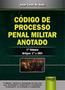 Imagem de Livro - Código de Processo Penal Militar Anotado - 1° Volume