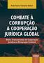 Imagem de Livro - Combate à Corrupção e Cooperação Jurídica Global