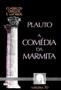 Imagem de Livro Comedia Da Marmita, A - Edicoes 70 - Almedina