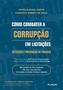 Imagem de Livro - Como Combater a Corrupção em Licitações