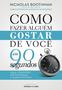 Imagem de Livro - Como fazer alguém gostar de você em 90 segundos