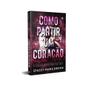 Imagem de Livro - Como partir um coração