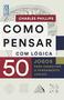 Imagem de Livro - Como pensar com lógica