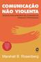 Imagem de Livro Comunicação não Violenta Nova Edição