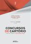 Imagem de Livro - CONCURSOS DE CARTÓRIO - PRÁTICA PARA SEGUNDA FASE - 1ª ED - 2022